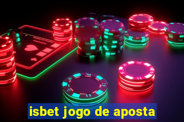 isbet jogo de aposta